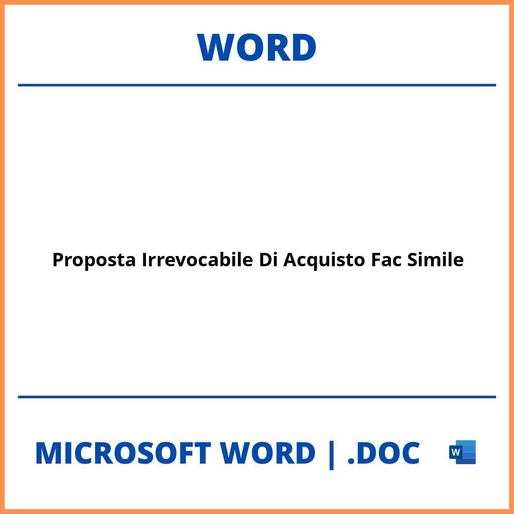 Proposta Irrevocabile Di Acquisto Fac Simile Word