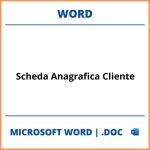 Scheda Anagrafica Cliente Word