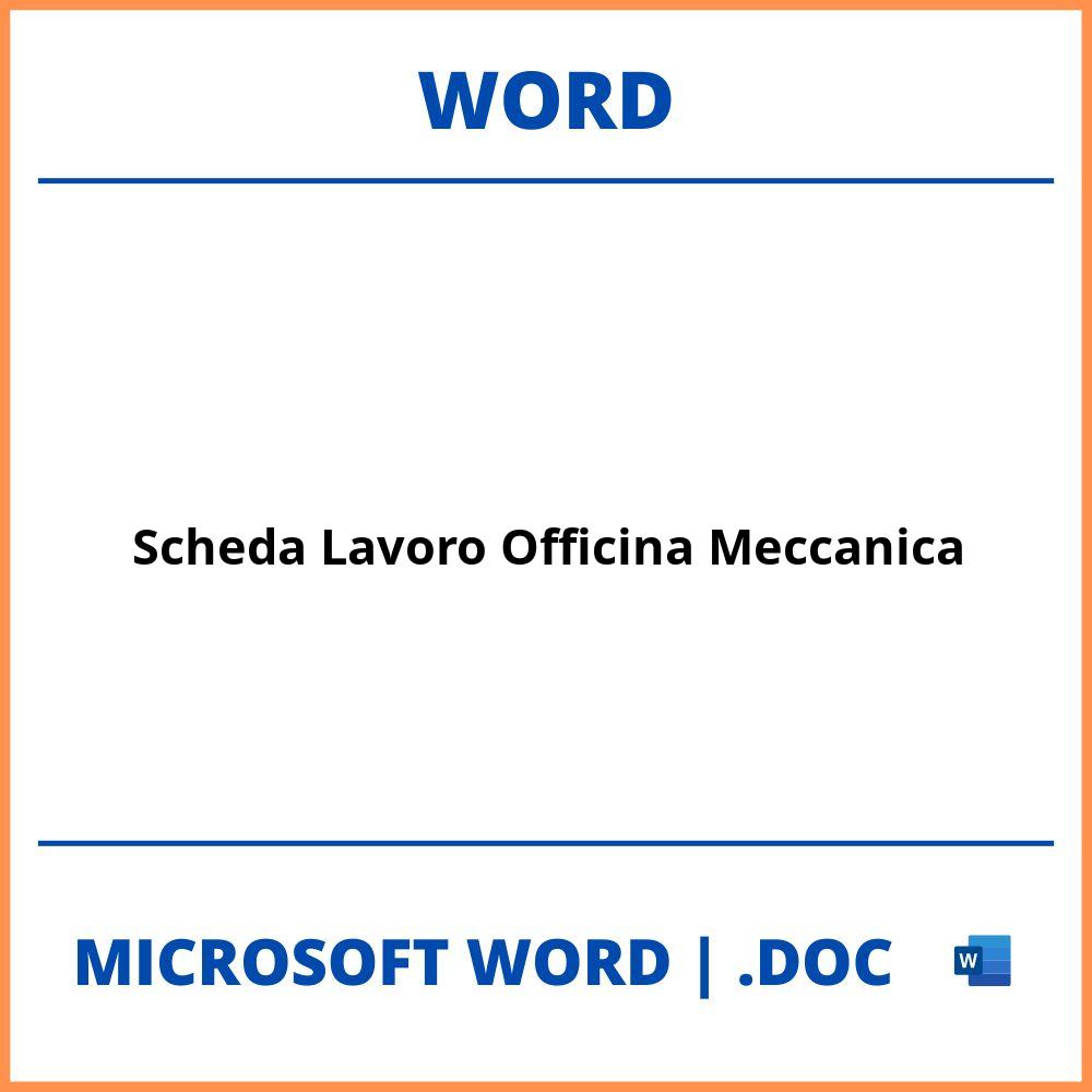 Scheda Lavoro Officina Meccanica Word